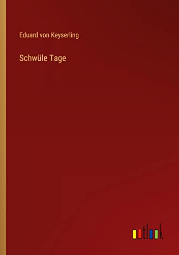Schwüle Tage