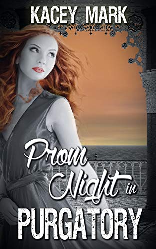 Prom Night in Purgatory