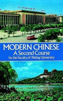 Modern Chinese: A Second Course