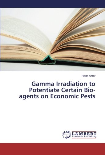Gamma Irradiation to Potentiate Certain Bio-agents on Economic Pests