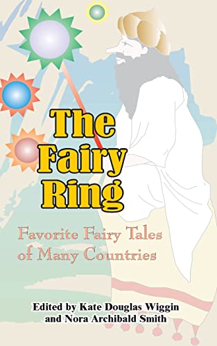 The Fairy Ring: Favorite Fairy Tales of Many Countries