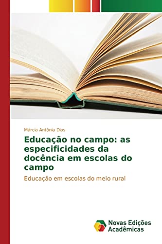 Educação no campo: as especificidades da docência em escolas do campo: Educação em escolas do meio rural