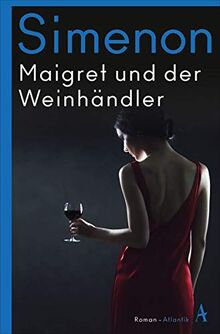 Maigret und der Weinhändler: Roman (Kommissar Maigret) von Simenon, Georges | Buch | Zustand sehr gut