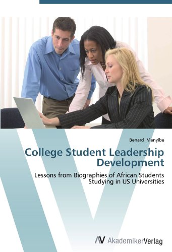 College Student Leadership Development: Lessons from Biographies of African Students Studying in US Universities