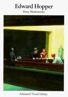 Edward Hopper: Forty Masterworks (Schirmer's Visual Library)