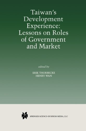 Taiwan's Development Experience: Lessons on Roles of Government and Market