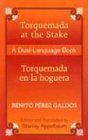 Torquemada at the Stake/Torquemada En La Hoguera: A Dual-Language Book
