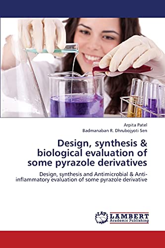 Design, synthesis & biological evaluation of some pyrazole derivatives: Design, synthesis and Antimicrobial & Anti-inflammatory evaluation of some pyrazole derivative