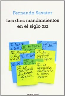 Los diez mandamientos del siglo XXI (ENSAYO-FILOSOFIA, Band 26204)