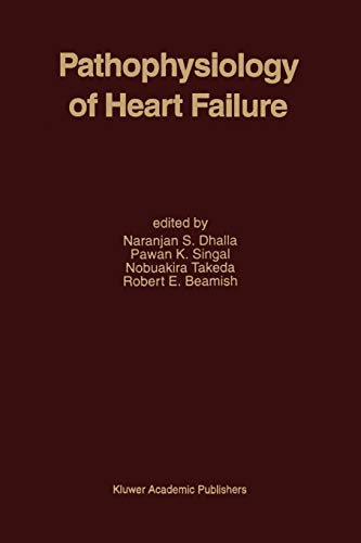 Pathophysiology of Heart Failure (Developments in Cardiovascular Medicine, 168, Band 168)