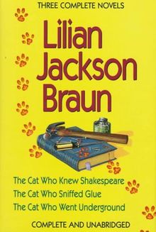 Lilian Jackson Braun: Three Complete Novels