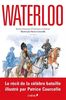 Waterloo : Roman historique illustré