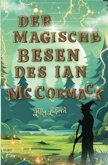 Der magische Besen des Ian McCormack