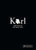 Karl und wie er die Welt sah: Karl Lagerfeld in unvergesslichen Zitaten