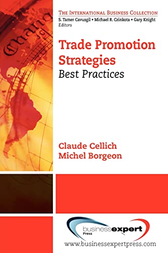 Trade Promotion Strategies: Best Practices (The International Business Collection)