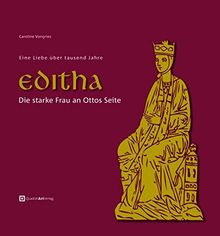 Editha: Die starke Frau an Ottos Seite