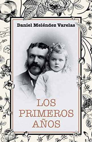 Los primeros años