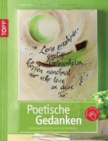 Poetische Gedanken: Lebensweisheiten auf Keilrahmen