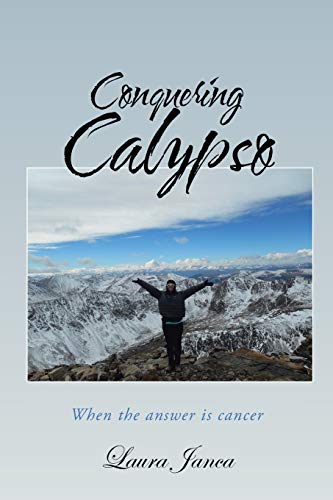 Conquering Calypso: When the answer is cancer