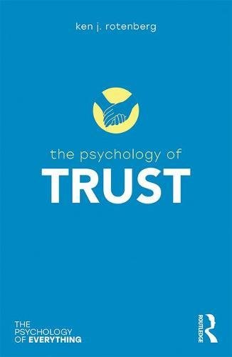 The Psychology of Trust (Psychology of Everything)