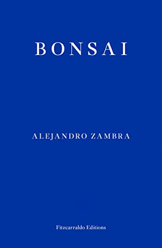 Alejandro Zambra Bonsai