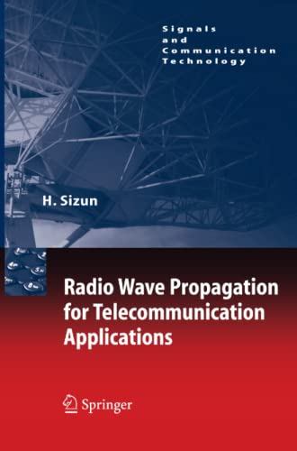 Radio Wave Propagation for Telecommunication Applications (Signals and Communication Technology)