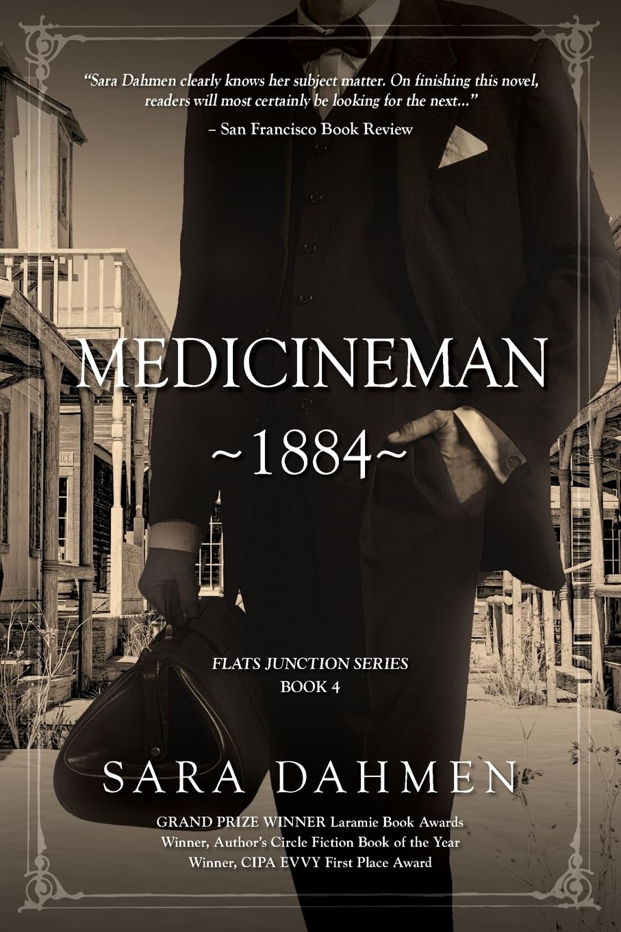 Medicineman 1884 (Flats Junction, Band 4)