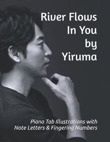 River Flows In You by Yiruma: Piano Tab Illustrations with Note Letters & Fingering Numbers