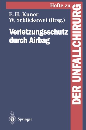 Verletzungsschutz durch Airbag (Hefte zur Zeitschrift Der Unfallchirurg)