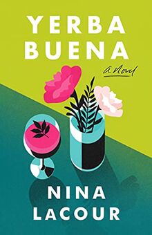 Yerba Buena: A Novel