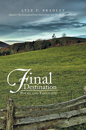 Final Destination: Poems and Thoughts