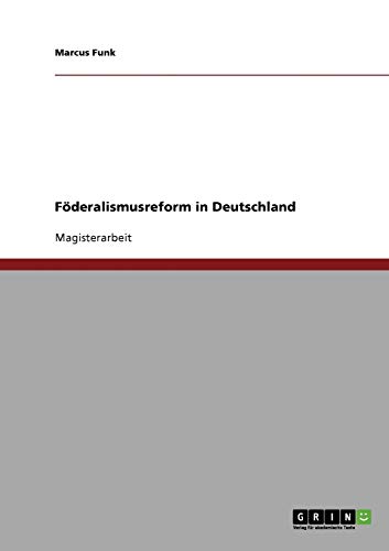 Föderalismusreform in Deutschland
