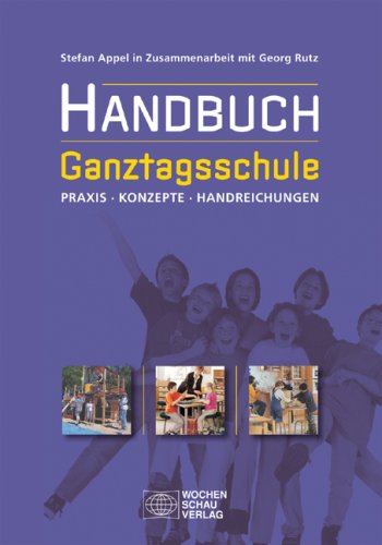 Handbuch Ganztagsschule - Stefan Appel Kartoniert (TB)