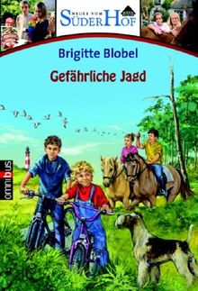 Neues vom Süderhof 2 - Gefährliche Jagd