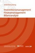 Investitionsmanagement Finanzmanagement Bilanzanalyse: Studienbuch