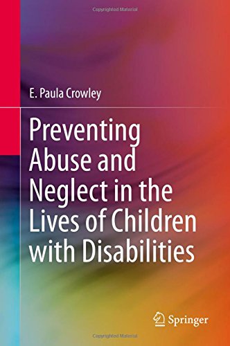 Preventing Abuse and Neglect in the Lives of Children with Disabilities