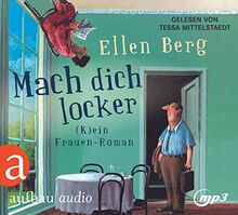 Mach dich locker: (K)ein Frauen-Roman