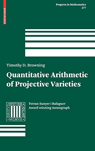 Quantitative Arithmetic of Projective Varieties (Progress in Mathematics)