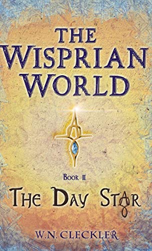 The Wisprian World Book II: The Day Star