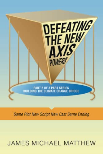 Defeating the New Axis Powers: Same Plot New Script New Cast Same Ending