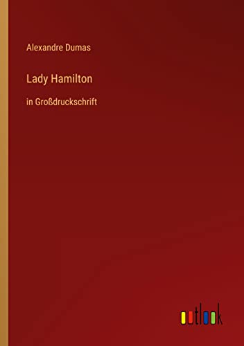 Lady Hamilton: in Großdruckschrift