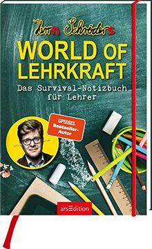 Herrn Schröders World of Lehrkraft. Das Survival-Notizbuch für Lehrer