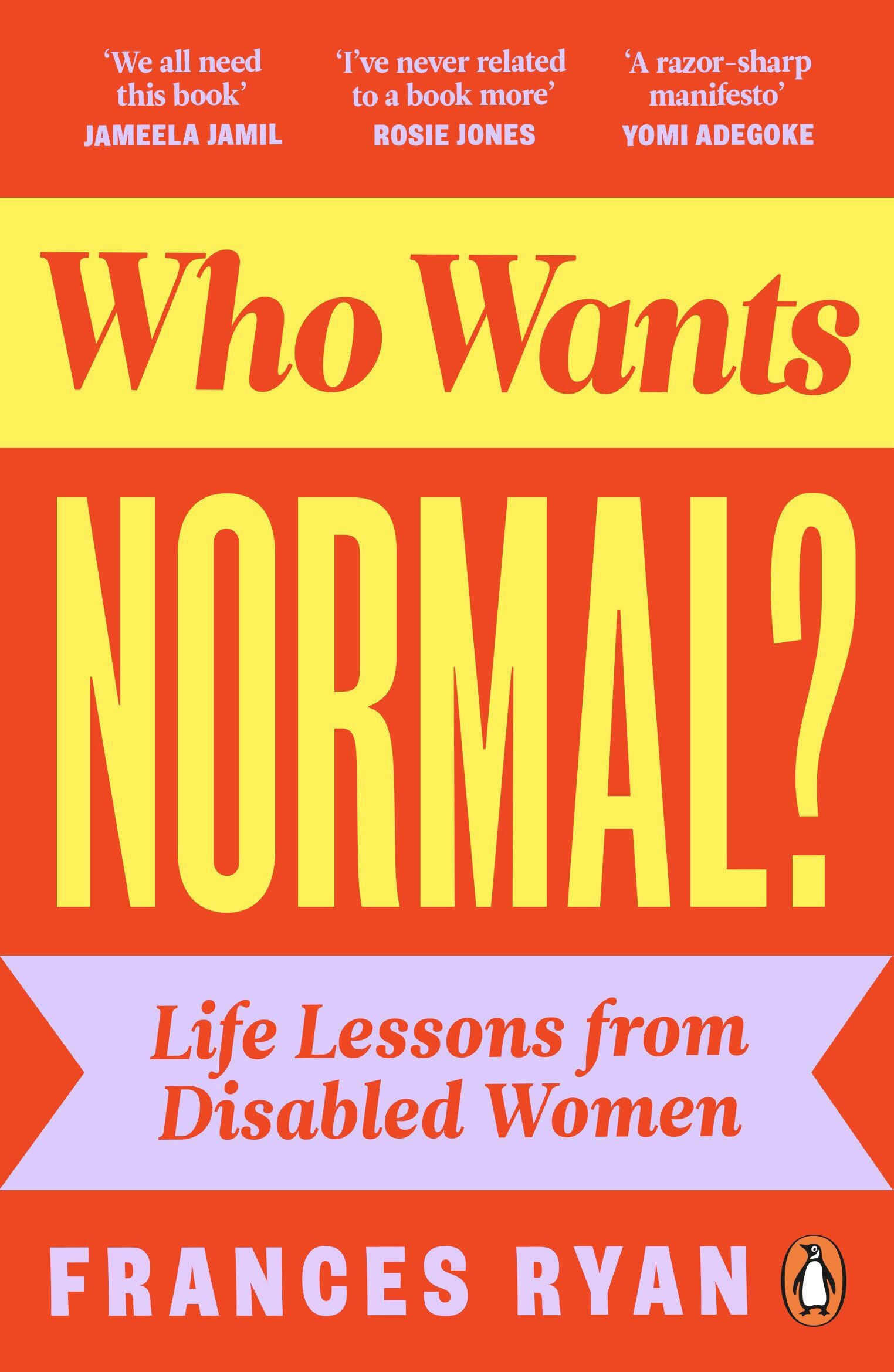 Ryan, Frances: Who Wants Normal?