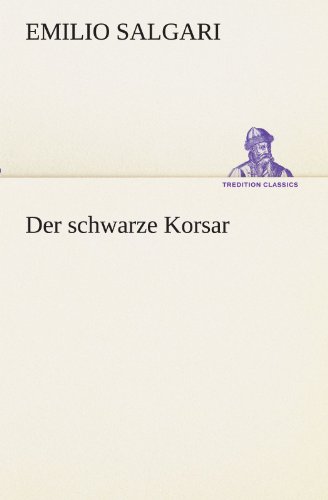 Der schwarze Korsar - Emilio Salgari Kartoniert (TB)