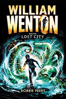 William Wenton 03 and the Lost City