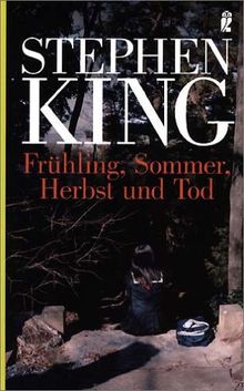 Frühling, Sommer, Herbst und Tod: Vier Kurzromane von King, Stephen | Buch | Zustand sehr gut