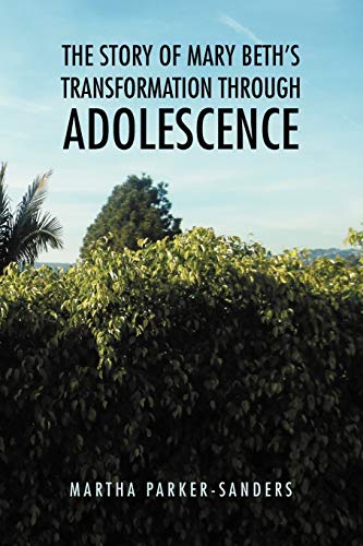 The Story of Mary Beth's Transformation through Adolescence