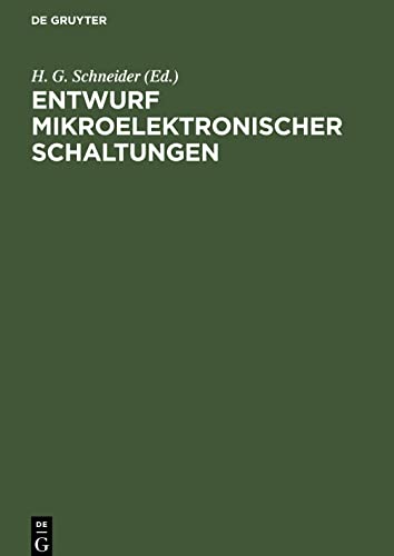 Entwurf mikroelektronischer Schaltungen: Ausgewählte Beiträge; von einem Autorenkollektiv