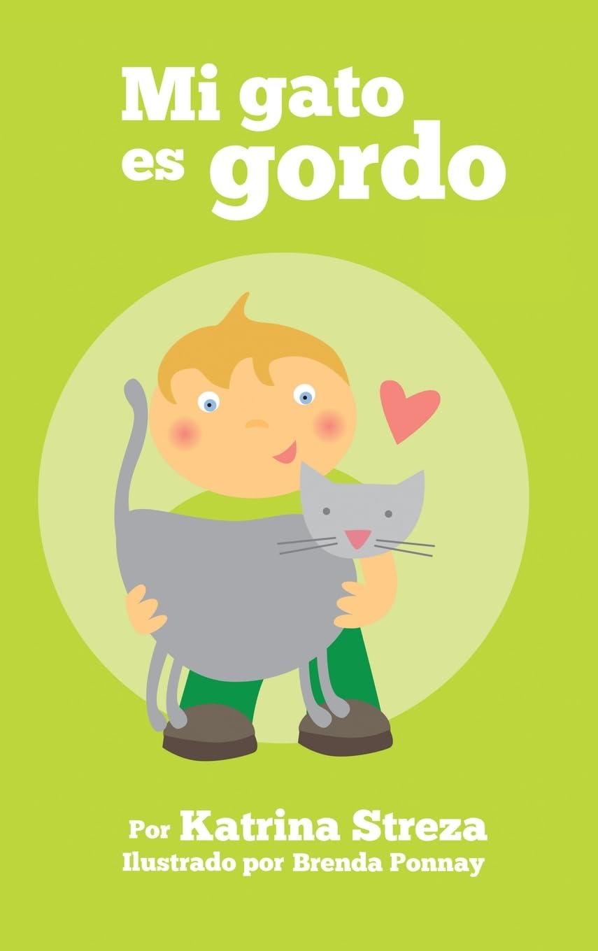 Mi Gato es Gordo: (My Cat is Fat) (Xist Kids Spanish Books, Band 1)