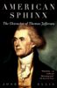 American Sphinx: The Character of Thomas Jefferson (Vintage)